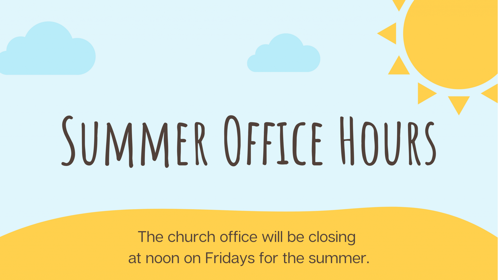 Summer Office Hours Chambersburg Church of the Brethren